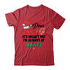 Dear Santa It Wasn't Me I'm Always At Dance Ballet Christmas Shirt & Sweatshirt | teecentury