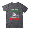 Dear Santa It Wasn't Me I'm Always At Dance Ballet Girl Christmas Shirt & Sweatshirt | teecentury