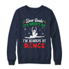 Dear Santa It Wasn't Me I'm Always At Dance Ballet Girl Christmas Shirt & Sweatshirt | teecentury