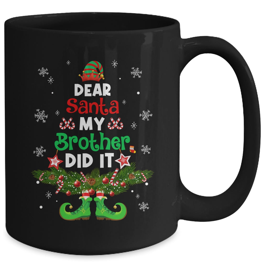 Dear Santa My Brother Did It ELF Matching Christmas Kids Mug | teecentury