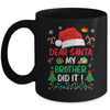 Dear Santa My Brother Did It Funny Christmas Boys Kids Girls Mug | teecentury