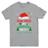 Dear Santa My Brother Did It Funny Christmas Boys Kids Girls Youth Shirt | teecentury