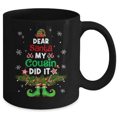 Dear Santa My Cousin Did It ELF Matching Christmas Kids Mug | teecentury