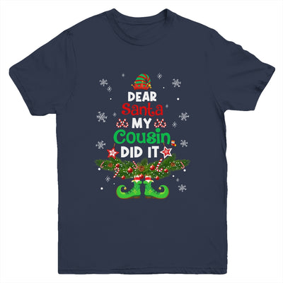 Dear Santa My Cousin Did It ELF Matching Christmas Kids Youth Shirt | teecentury