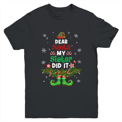 Dear Santa My Sister Did It ELF Matching Christmas Kids Youth Shirt | teecentury