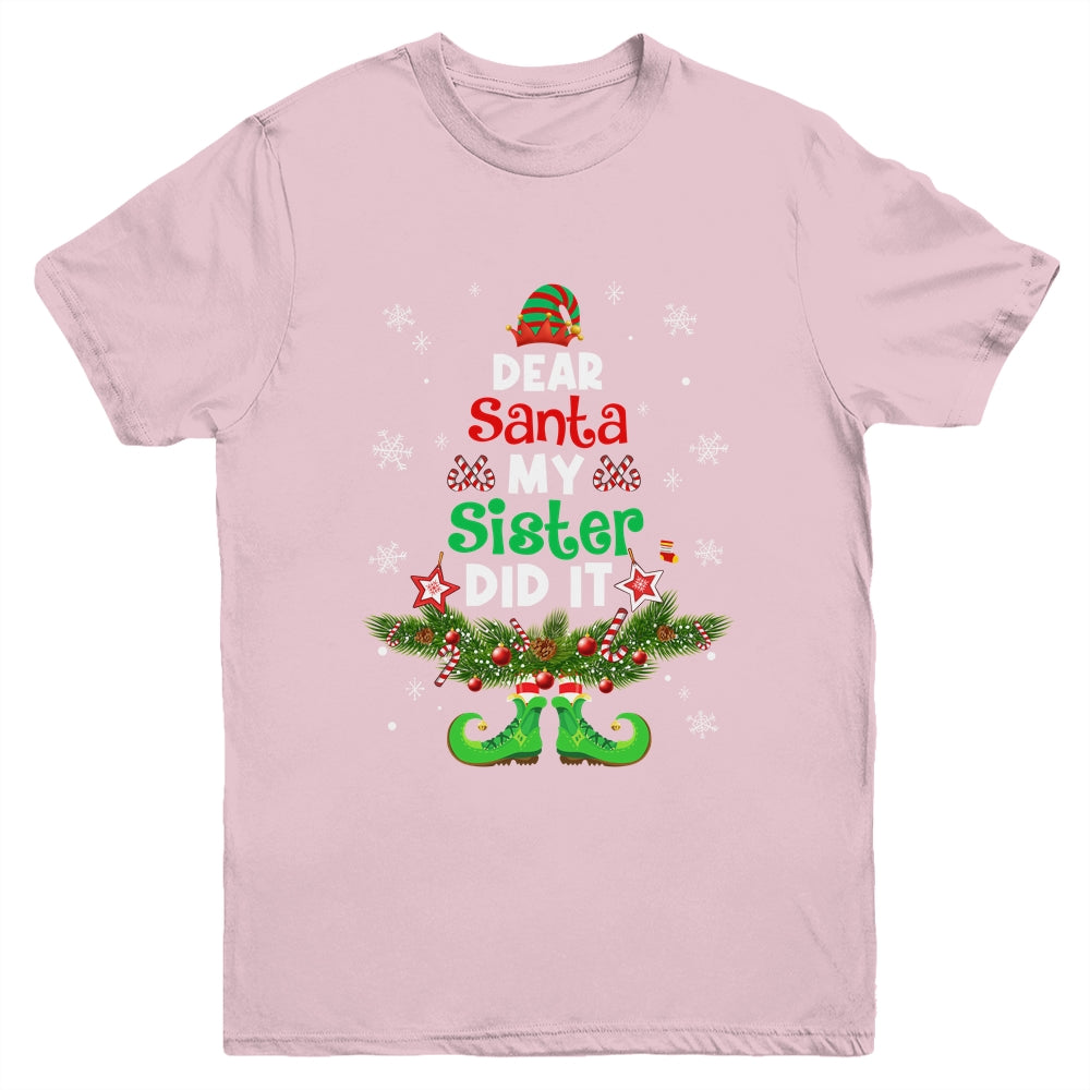 Dear Santa My Sister Did It ELF Matching Christmas Kids Youth Shirt | teecentury
