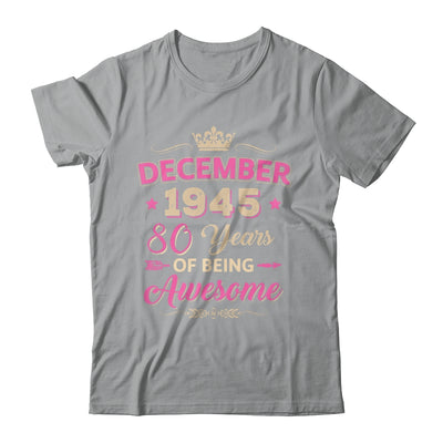 December 1945 80 Years Of Being Awesome Retro 80th Birthday Shirt & Tank Top | teecentury