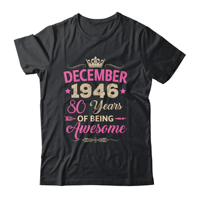 December 1946 80 Years Of Being Awesome Retro 80th Birthday Shirt & Tank Top | teecentury