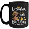 December Is My Birthday African American Woman Birthday Queen Mug | teecentury