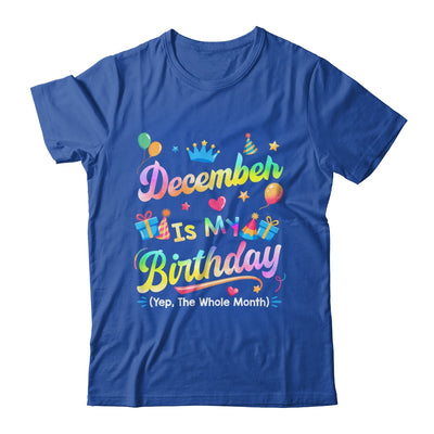 December Is My Birthday Yes The Whole Month Bday Tie Dye Shirt & Tank Top | teecentury