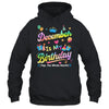 December Is My Birthday Yes The Whole Month Bday Tie Dye Shirt & Tank Top | teecentury