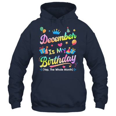 December Is My Birthday Yes The Whole Month Bday Tie Dye Shirt & Tank Top | teecentury
