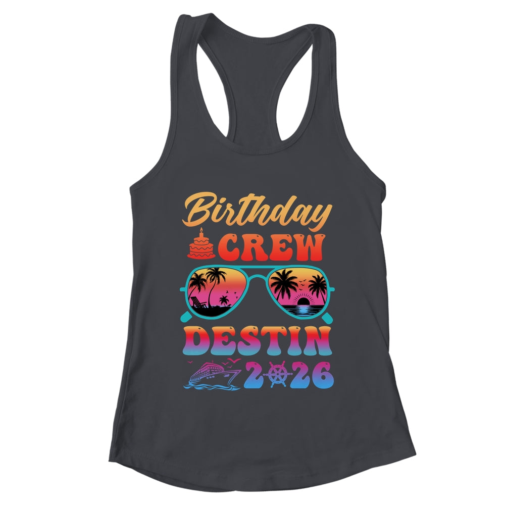 Destin Birthday Crew Vacation Cruise 2026 Summer Trip Group Shirt & Tank Top | teecentury