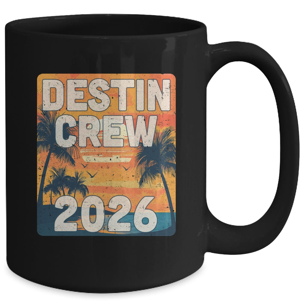 Destin Crew 2026 Vacation Matching Group Travelers Trip Mug | teecentury