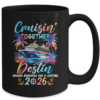 Destin Cruise 2026 Family Cruisin' Vacation Together Mug | teecentury