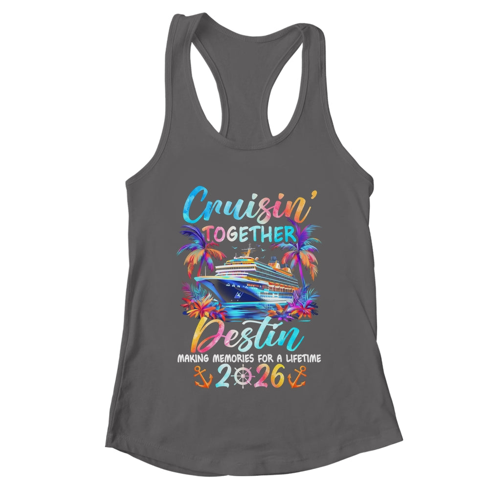 Destin Cruise 2026 Family Cruisin' Vacation Together Shirt & Tank Top | teecentury