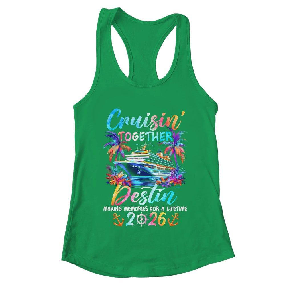 Destin Cruise 2026 Family Cruisin' Vacation Together Shirt & Tank Top | teecentury