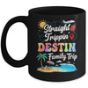 Destin Family Vacation 2025 Straight Trippin Trip Mug | teecentury