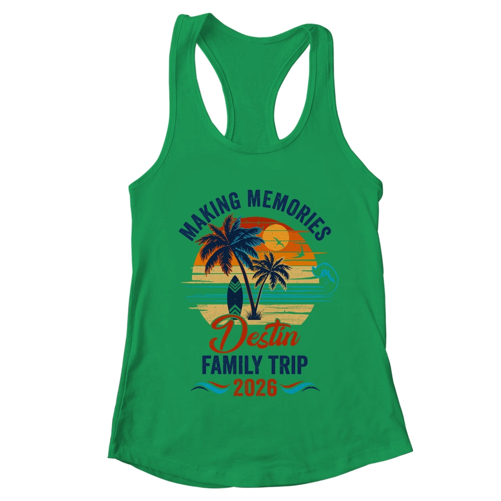 Destin Family Vacation 2026 Making Memories Trip Shirt & Tank Top | teecentury