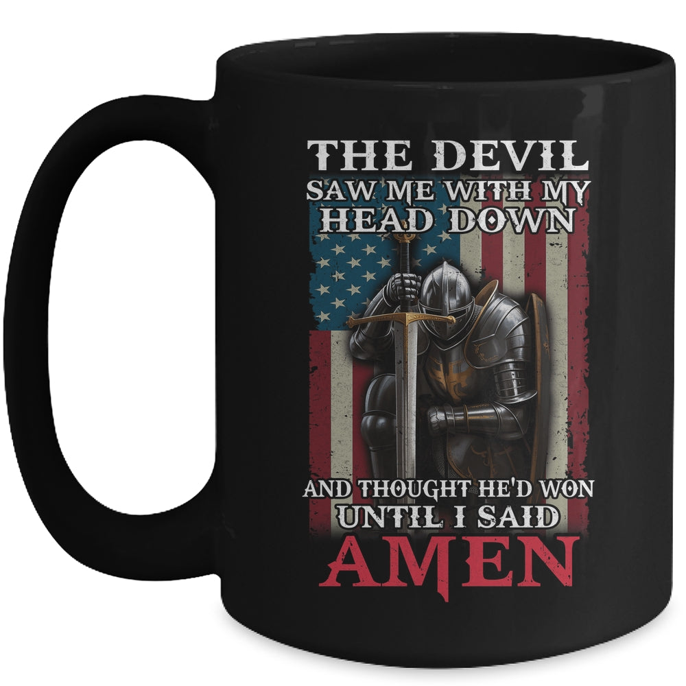 Devil Saw Me With My Head Thought He'd Won Until I Said Amen Mug | teecentury
