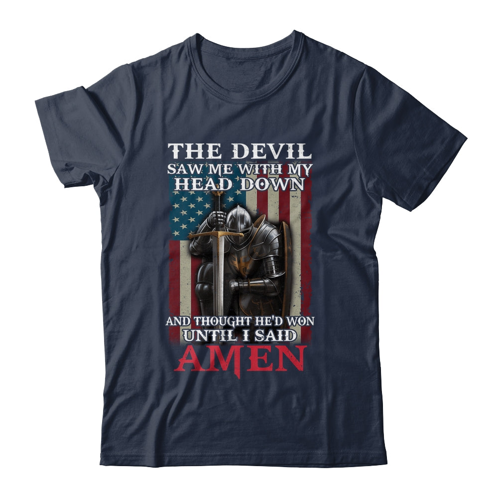 Devil Saw Me With My Head Thought He'd Won Until I Said Amen Shirt & Hoodie | teecentury
