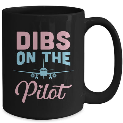 Dibs On The Pilot's Wife Funny Airman's Wife Girlfriend Mug | teecentury