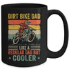 Dirt Bike Dad Like Regular Dad But Cooler Motocross Dad Men Mug | teecentury