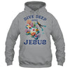 Dive Deep Into Jesus VBS Christian Scuba Diving Underwater Shirt & Tank Top | teecentury