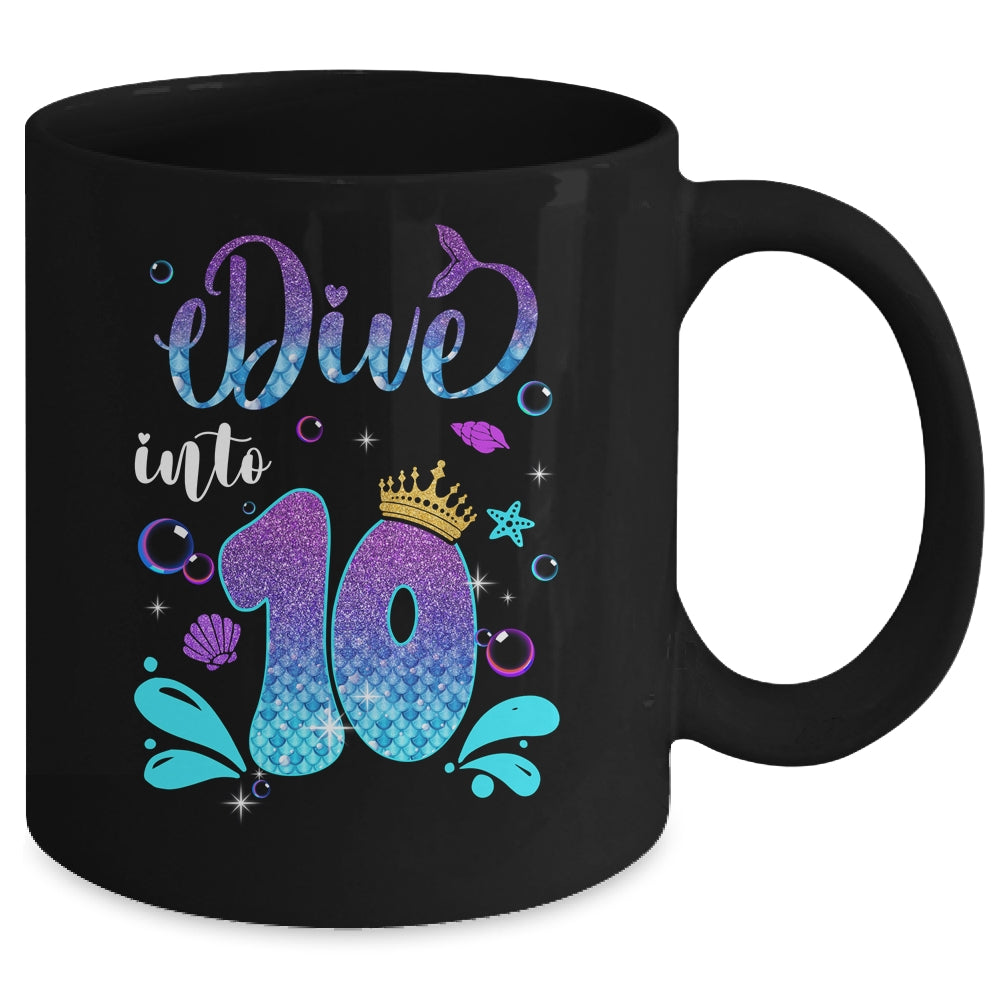 Dive Into 10 Birthday Decorations Girl 10th Birthday Mermaid Mug | teecentury