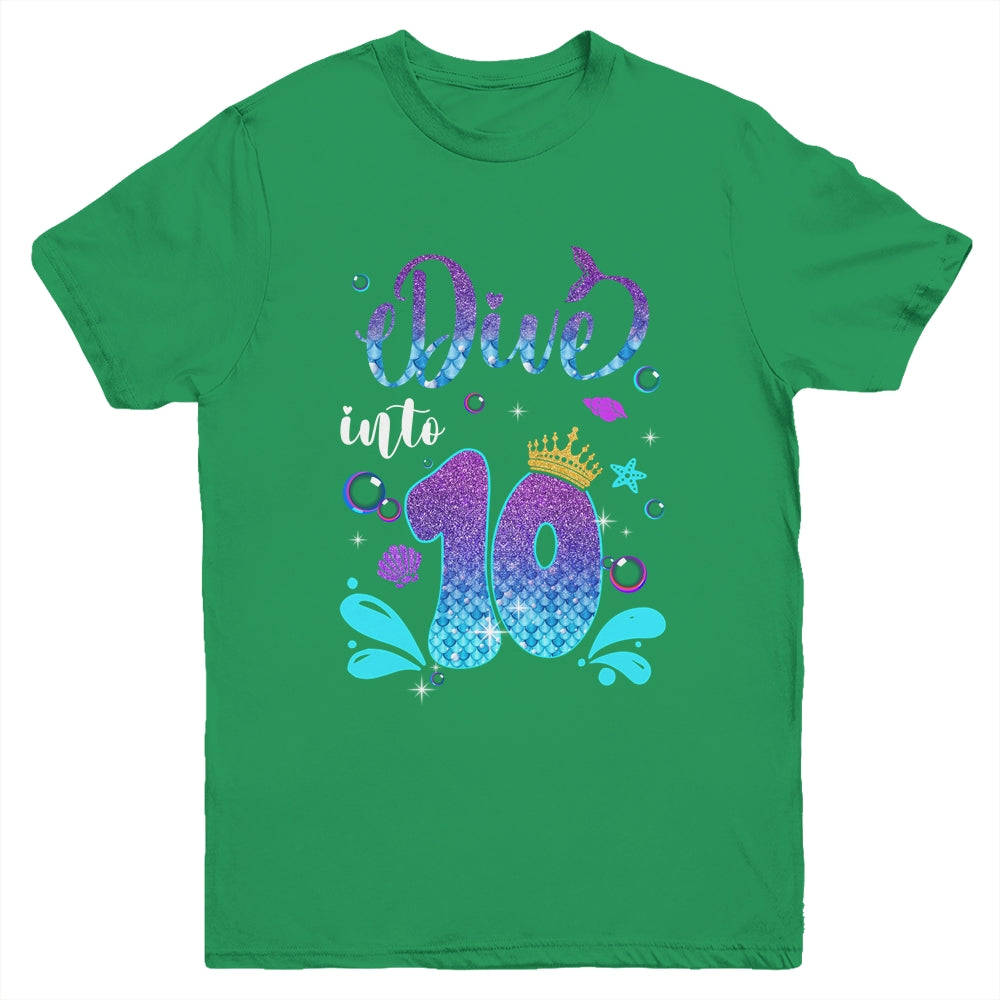 Dive Into 10 Birthday Decorations Girl 10th Birthday Mermaid Youth Shirt | teecentury