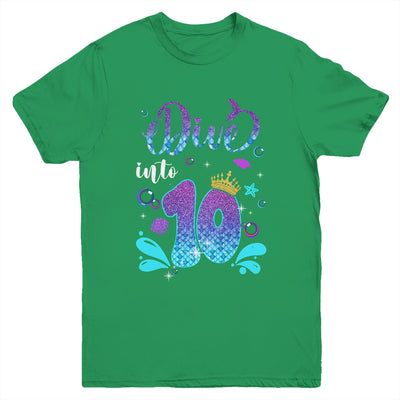 Dive Into 10 Birthday Decorations Girl 10th Birthday Mermaid Youth Shirt | teecentury