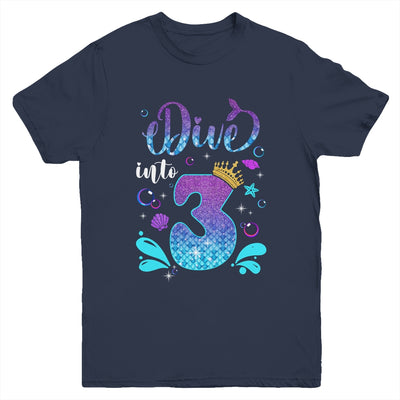 Dive Into 3 Birthday Decorations Girl 3rd Birthday Mermaid Youth Shirt | teecentury