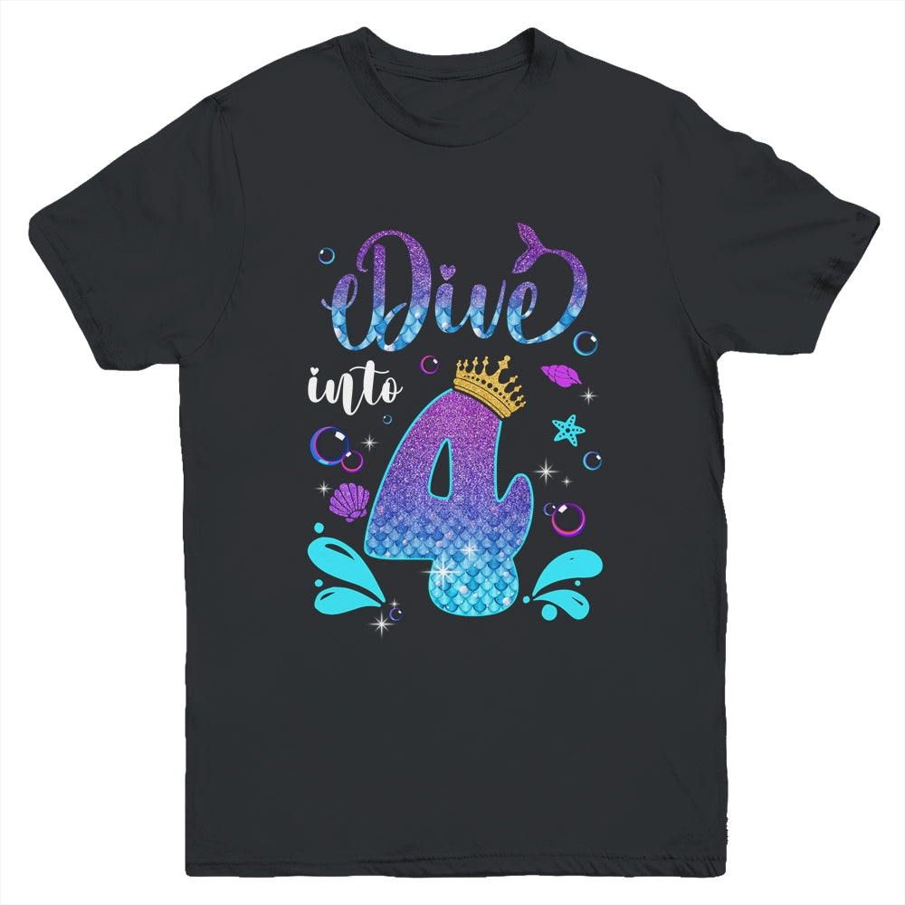 Dive Into 4 Birthday Decorations Girl 4th Birthday Mermaid Youth Shirt | teecentury