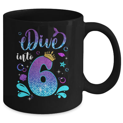 Dive Into 6 Birthday Decorations Girl 6th Birthday Mermaid Mug | teecentury