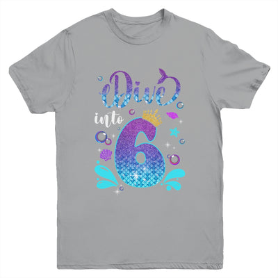 Dive Into 6 Birthday Decorations Girl 6th Birthday Mermaid Youth Shirt | teecentury