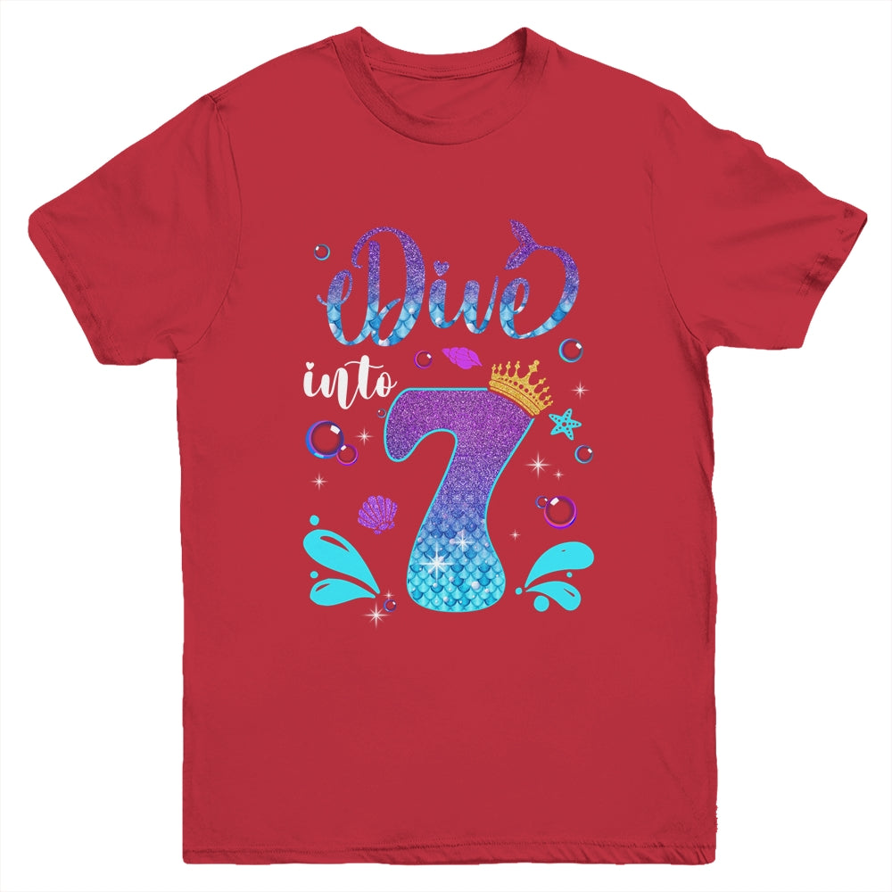 Dive Into 7 Birthday Decorations Girl 7th Birthday Mermaid Youth Shirt | teecentury