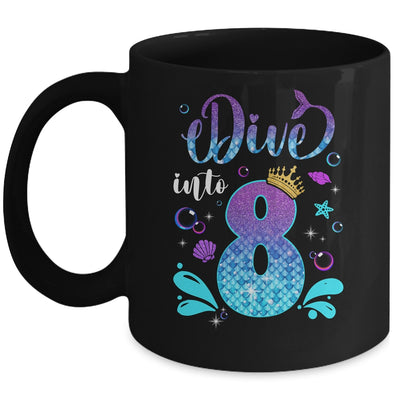 Dive Into 8 Birthday Decorations Girl 8th Birthday Mermaid Mug | teecentury