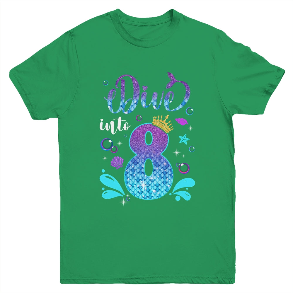 Dive Into 8 Birthday Decorations Girl 8th Birthday Mermaid Youth Shirt | teecentury