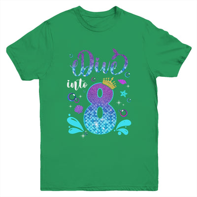 Dive Into 8 Birthday Decorations Girl 8th Birthday Mermaid Youth Shirt | teecentury