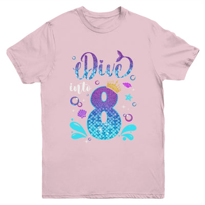 Dive Into 8 Birthday Decorations Girl 8th Birthday Mermaid Youth Shirt | teecentury