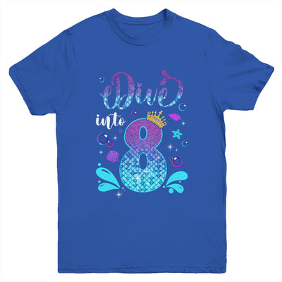 Dive Into 8 Birthday Decorations Girl 8th Birthday Mermaid Youth Shirt | teecentury