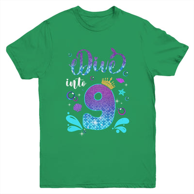 Dive Into 9 Birthday Decorations Girl 9th Birthday Mermaid Youth Shirt | teecentury