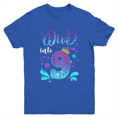 Dive Into 9 Birthday Decorations Girl 9th Birthday Mermaid Youth Shirt | teecentury
