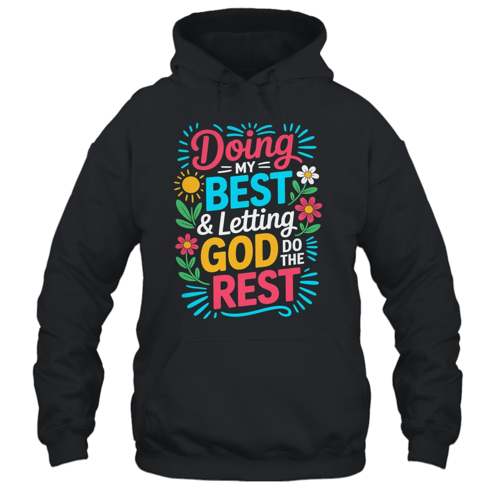 Doing My Best & Letting God Do The Rest Religious Christian Shirt & Tank Top | teecentury