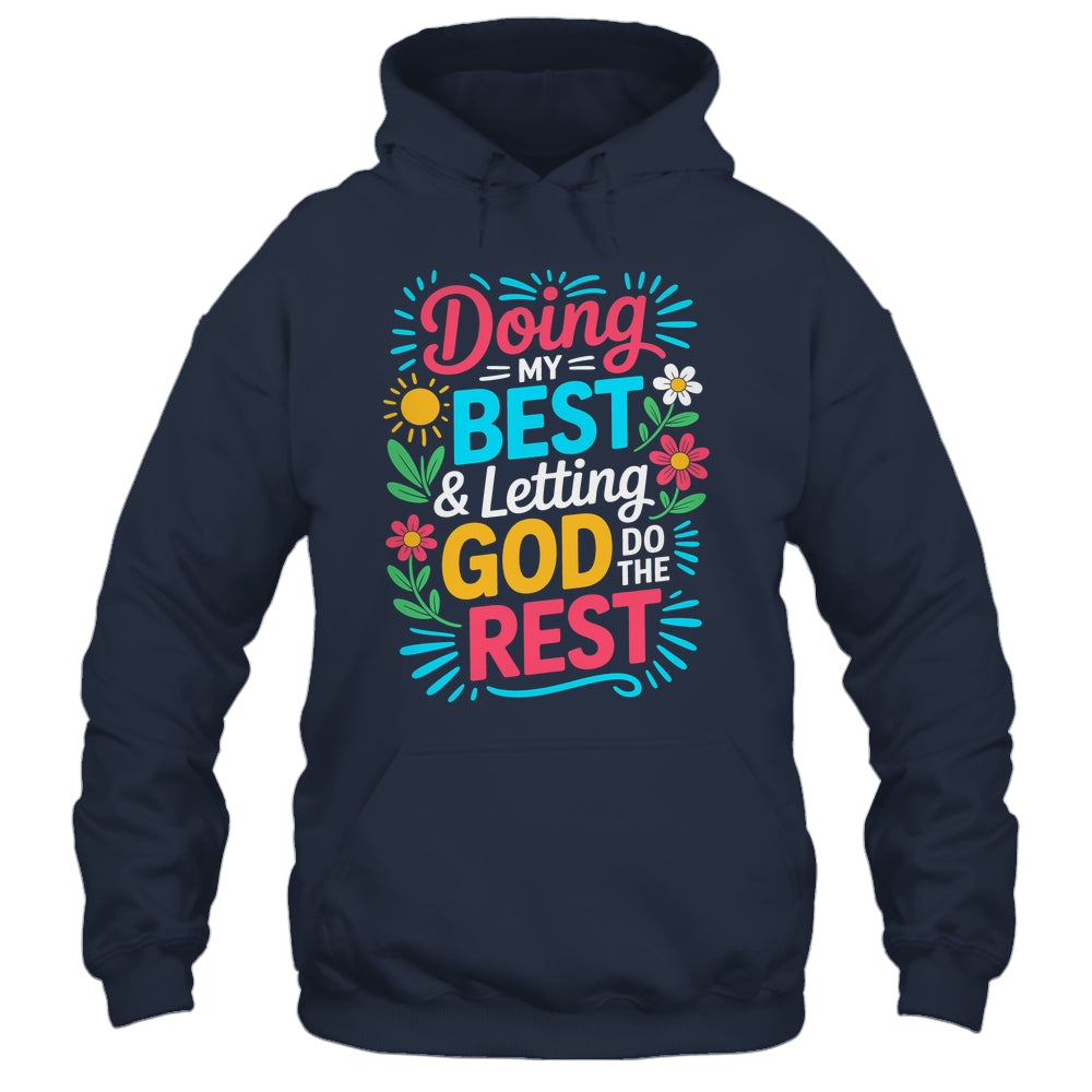 Doing My Best & Letting God Do The Rest Religious Christian Shirt & Tank Top | teecentury