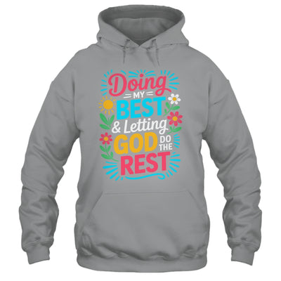 Doing My Best & Letting God Do The Rest Religious Christian Shirt & Tank Top | teecentury