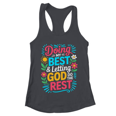 Doing My Best & Letting God Do The Rest Religious Christian Shirt & Tank Top | teecentury