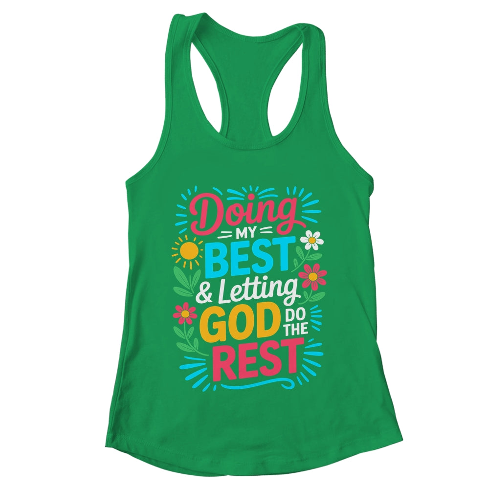 Doing My Best & Letting God Do The Rest Religious Christian Shirt & Tank Top | teecentury