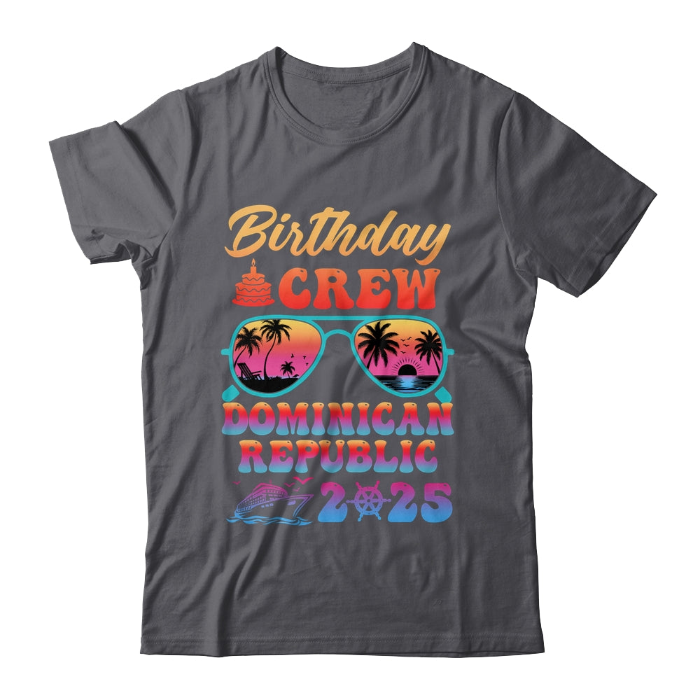 Dominican Republic Birthday Crew Vacation Cruise 2025 Summer Trip Group Shirt & Tank Top | teecentury