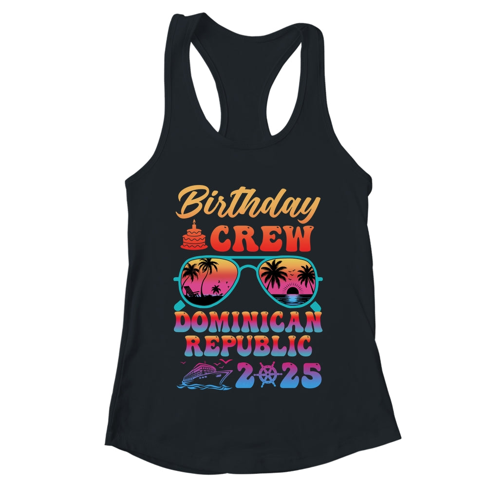 Dominican Republic Birthday Crew Vacation Cruise 2025 Summer Trip Group Shirt & Tank Top | teecentury